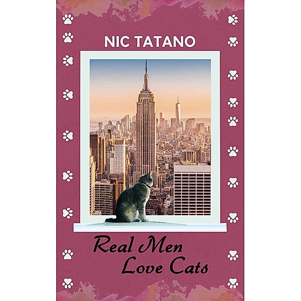 Real Men Love Cats, Nic Tatano