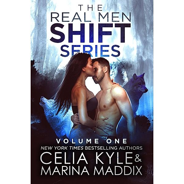 Real Men Shift Volume One / Real Men Shift, Celia Kyle, Marina Maddix