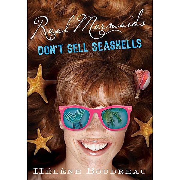 Real Mermaids Don't Sell Seashells, Helene Boudreau