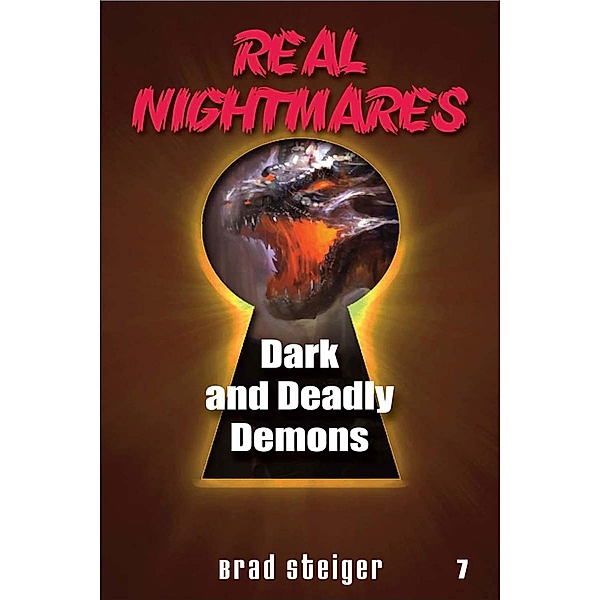 Real Nightmares (Book 7) / Real Nightmares Bd.7, Brad Steiger