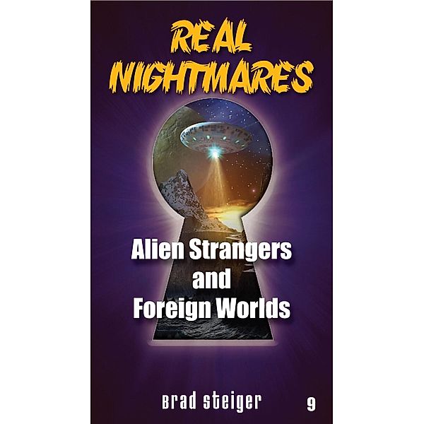 Real Nightmares (Book 9) / Real Nightmares Bd.9, Brad Steiger
