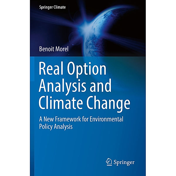 Real Option Analysis and Climate Change, Benoit Morel