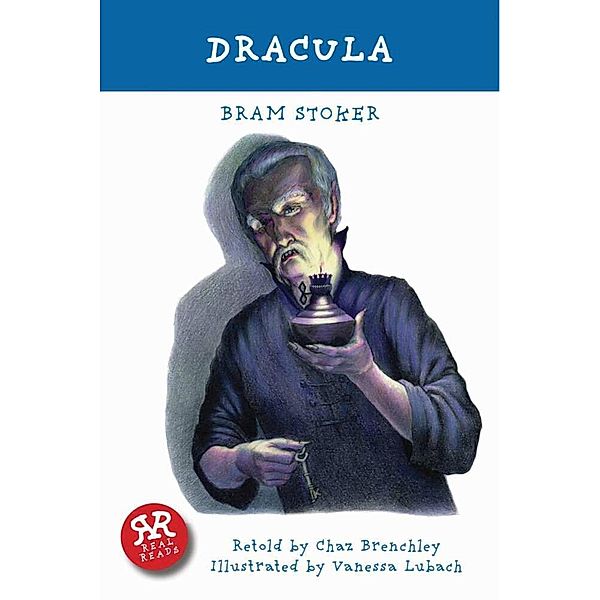 Real Reads / Dracula, Bram Stoker, Chaz Brenchley