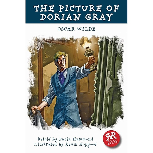 Real Reads / The Picture of Dorian Gray, Oscar Wilde, Paula Hammond