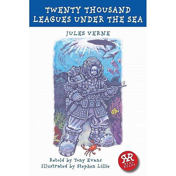 Real Reads / Twenty Thousand Leagues Under the Sea, Jules Verne