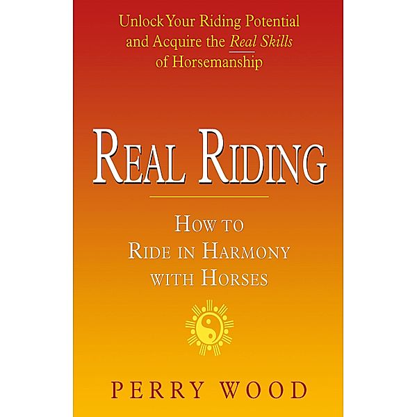 Real Riding, Perry Wood