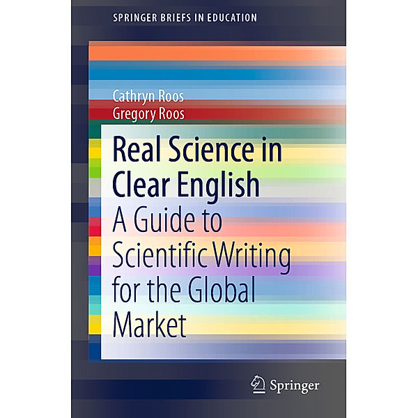 Real Science in Clear English, Cathryn Roos, Gregory Roos