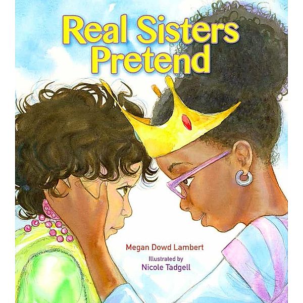 Real Sisters Pretend, Megan Dowd Lambert