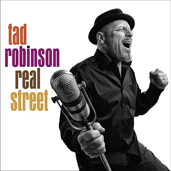 Real Street, Tad Robinson