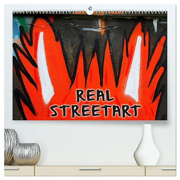 REAL STREETART (hochwertiger Premium Wandkalender 2024 DIN A2 quer), Kunstdruck in Hochglanz, Kathrin Sachse