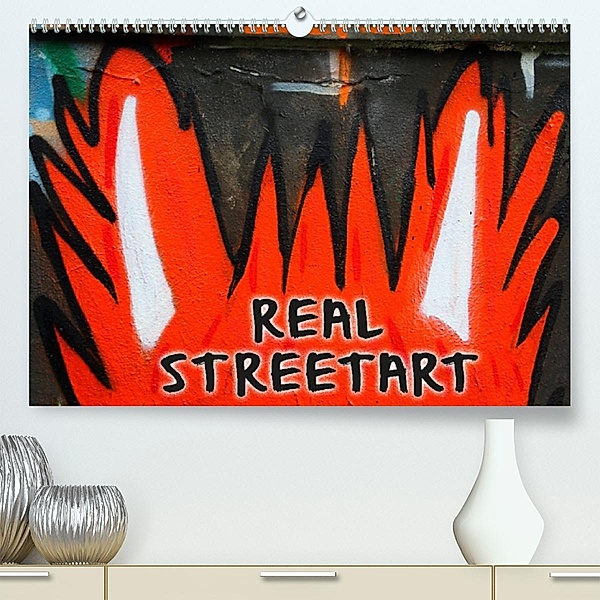 REAL STREETART (Premium, hochwertiger DIN A2 Wandkalender 2023, Kunstdruck in Hochglanz), Kathrin Sachse