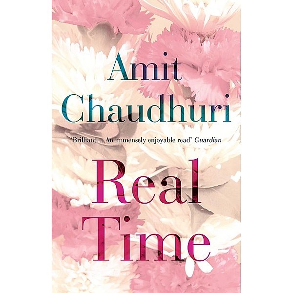 Real Time, Amit Chaudhuri
