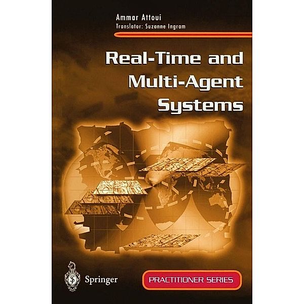 Real-Time and Multi-Agent Systems / Practitioner Series, Ammar Attoui
