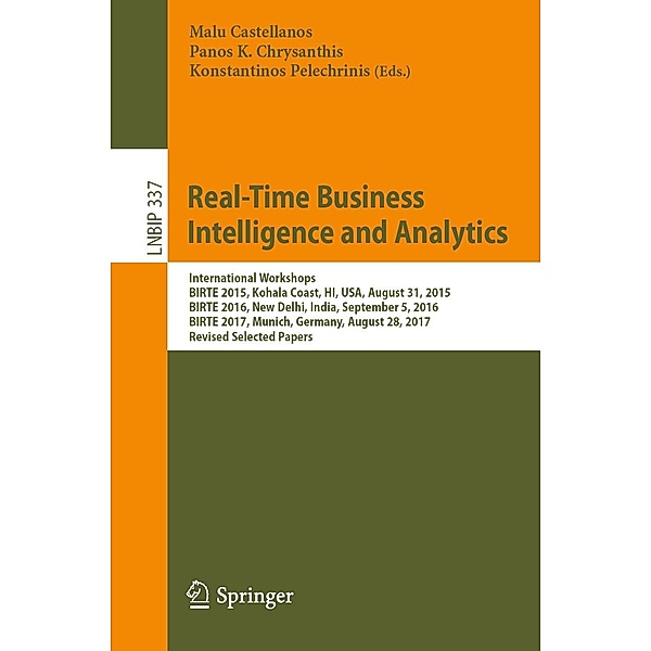 Real-Time Business Intelligence and Analytics / Lecture Notes in Business Information Processing Bd.337