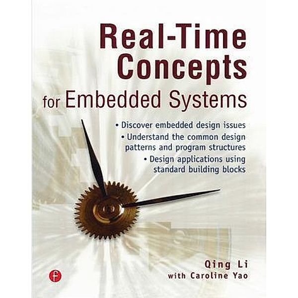 Real-Time Concepts for Embedded Systems, Qing Li, Caroline Yao