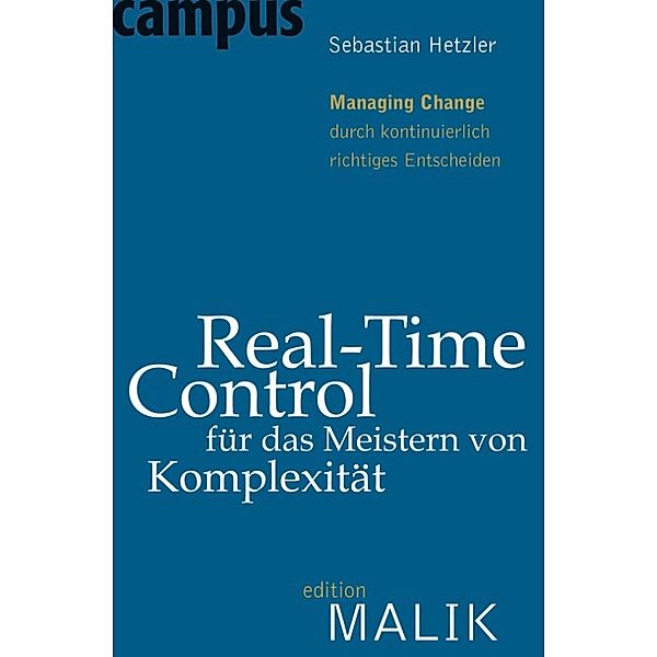 Real-Time-Control für das Meistern von Komplexität / editionMALIK, Sebastian Hetzler