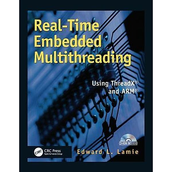 Real-Time Embedded Multithreading, w. CD-ROM, Edward L. Lamie