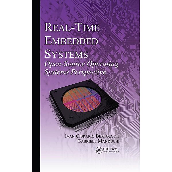 Real-Time Embedded Systems, Ivan Cibrario Bertolotti, Gabriele Manduchi