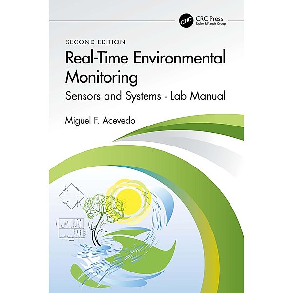 Real-Time Environmental Monitoring, Miguel F. Acevedo