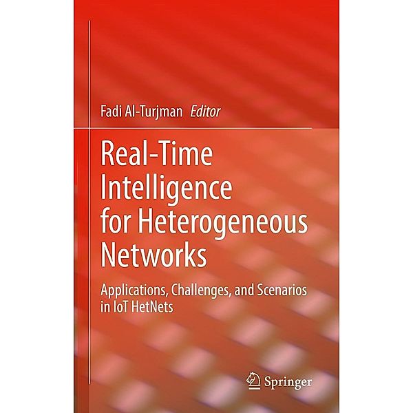 Real-Time Intelligence for Heterogeneous Networks