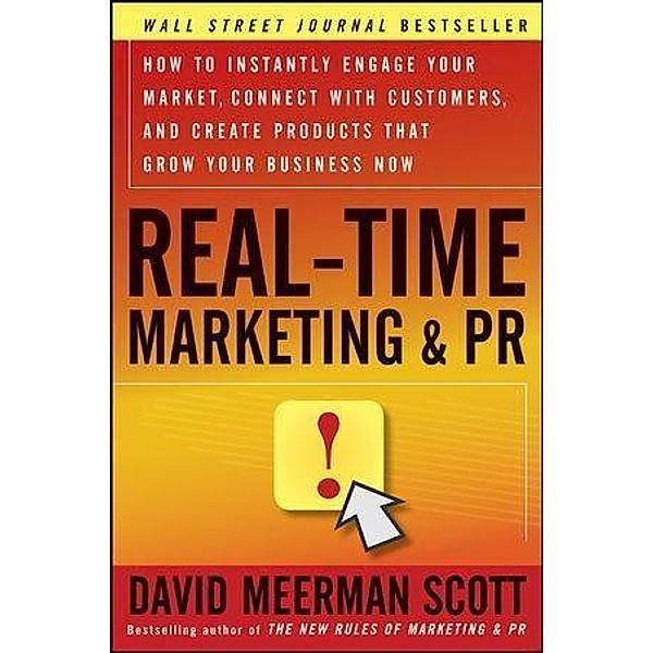 Real-Time Marketing and PR, David Meerman Scott