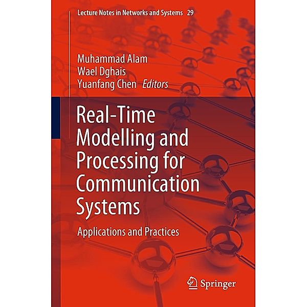 Real-Time Modelling and Processing for Communication Systems / Lecture Notes in Networks and Systems Bd.29