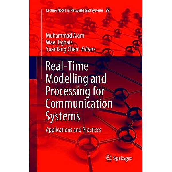 Real-Time Modelling and Processing for Communication Systems