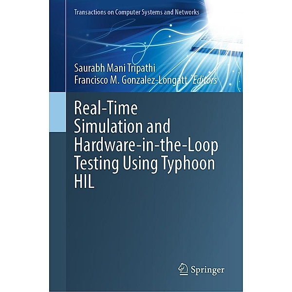 Real-Time Simulation and Hardware-in-the-Loop Testing Using Typhoon HIL / Transactions on Computer Systems and Networks