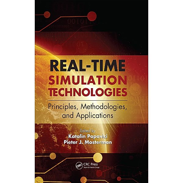 Real-Time Simulation Technologies: Principles, Methodologies, and Applications