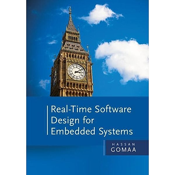 Real-Time Software Design for Embedded Systems, Hassan Gomaa