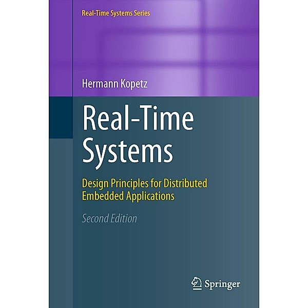 Real-Time Systems / Real-Time Systems Series, Hermann Kopetz