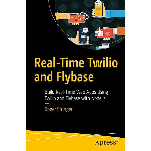 Real-Time Twilio and Flybase, Roger Stringer