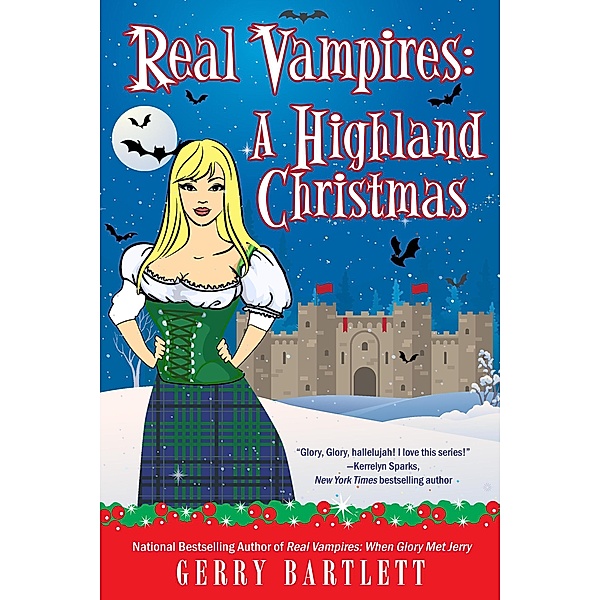 Real Vampires: A Highland Christmas (The Real Vampires Series, #14), Gerry Bartlett