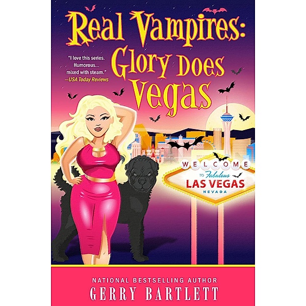 Real Vampires: Glory Does Vegas (The Real Vampires Series, #18) / The Real Vampires Series, Gerry Bartlett