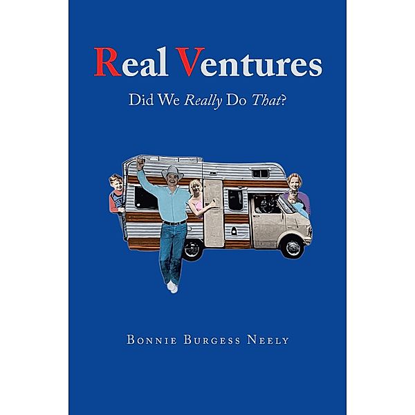 Real Ventures, Bonnie Burgess Neely