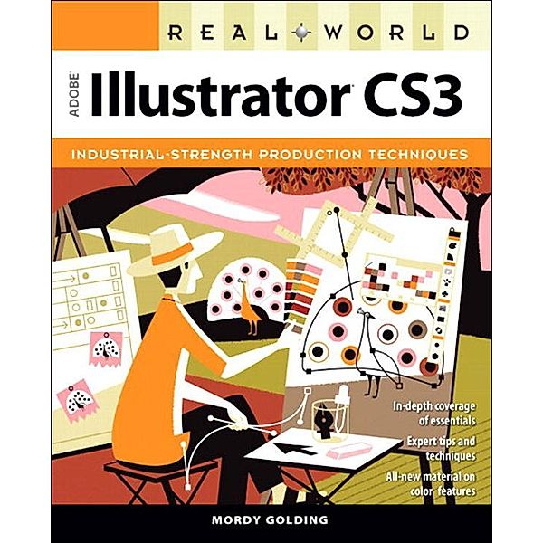 Real World Adobe Illustrator CS3, Mordy Golding