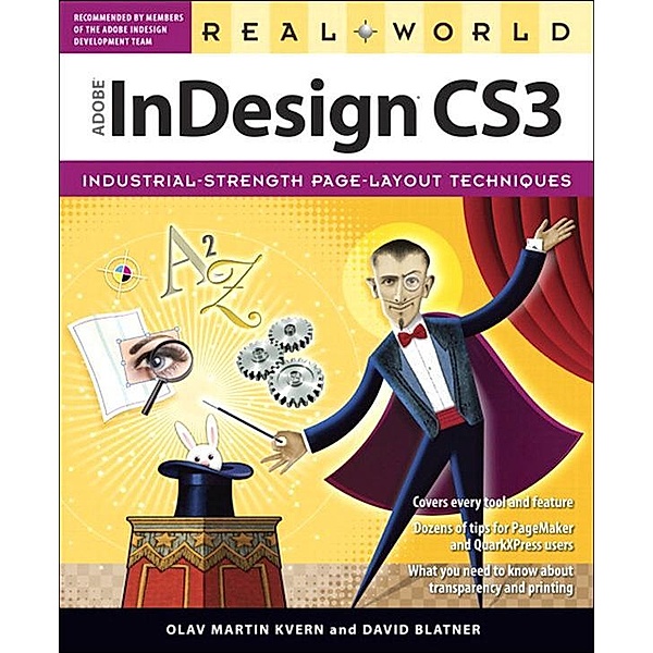 Real World Adobe InDesign CS3, Olav Kvern, David Blatner