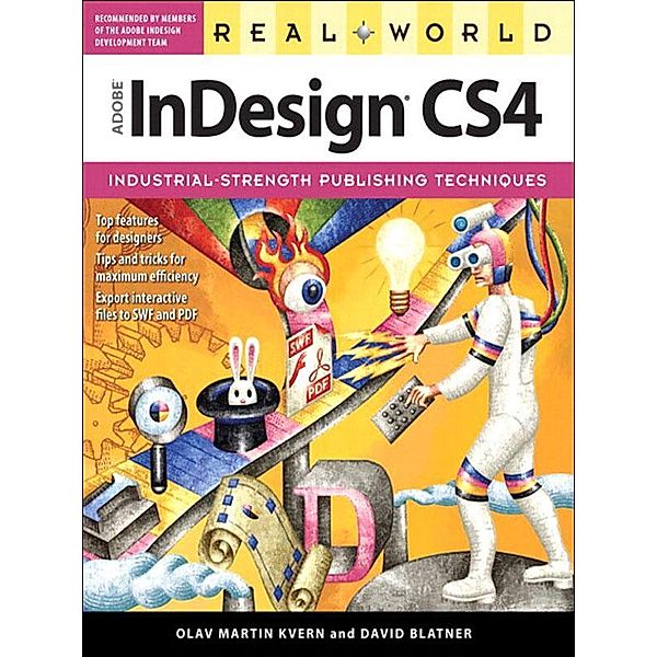 Real World Adobe InDesign CS4, Olav Kvern, David Blatner