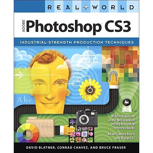 Real World Adobe Photoshop CS3, David Blatner, Conrad Chavez, Bruce Fraser
