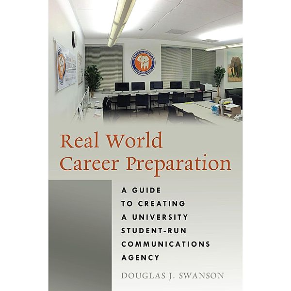 Real World Career Preparation, Douglas J. Swanson