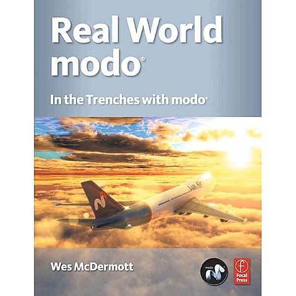 Real World Modo: The Authorized Guide, Wes McDermott