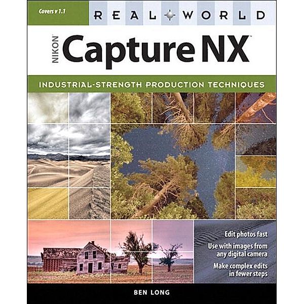 Real World Nikon Capture NX, Ben Long