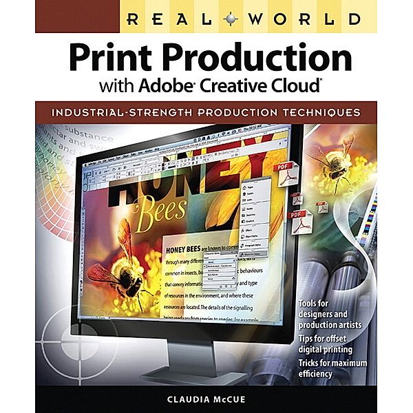 Real World Print Production with Adobe Creative Cloud, Claudia McCue