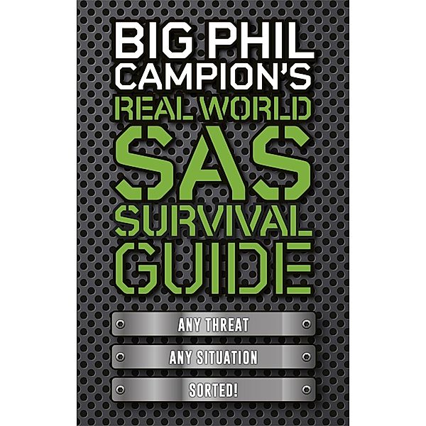 Real World SAS Survival Guide, Phil Campion