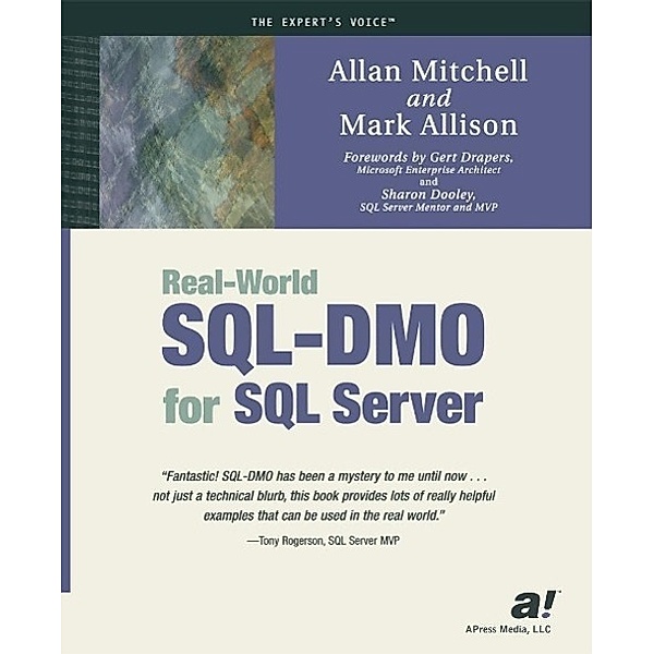 Real-World SQL-DMO for SQL Server, Allan Mitchell, Mark Allison