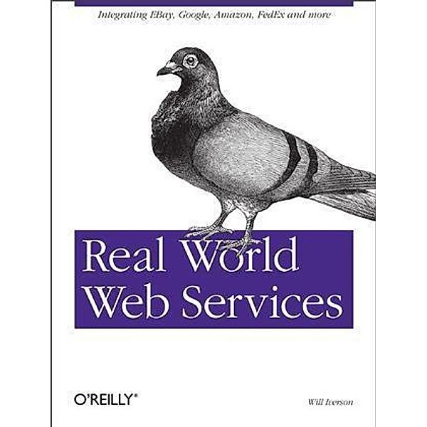 Real World Web Services, Will Iverson