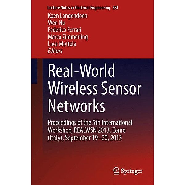 Real-World Wireless Sensor Networks