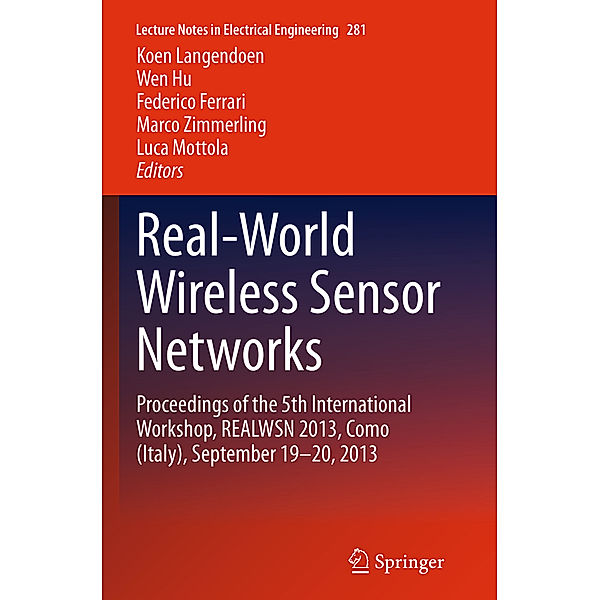 Real-World Wireless Sensor Networks