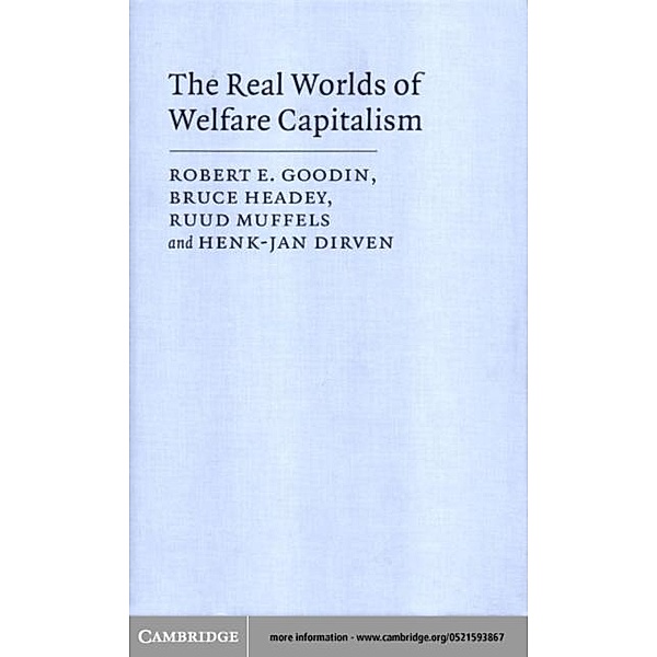 Real Worlds of Welfare Capitalism, Robert E. Goodin
