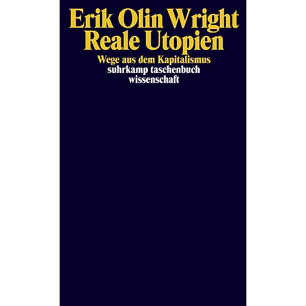 Reale Utopien / suhrkamp taschenbücher wissenschaft Bd.2192, Erik Olin Wright